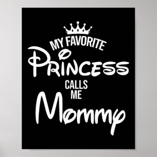Poster Minha Princesa Favorita Me Chama De Filha Da Mamãe