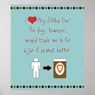 Poster Minha Shiba Inu ama a manteiga de amendoim