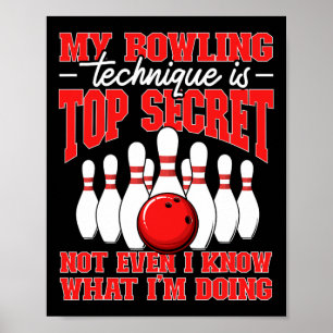 Poster Minha Técnica De Boliche É A Alta Citação Secreta