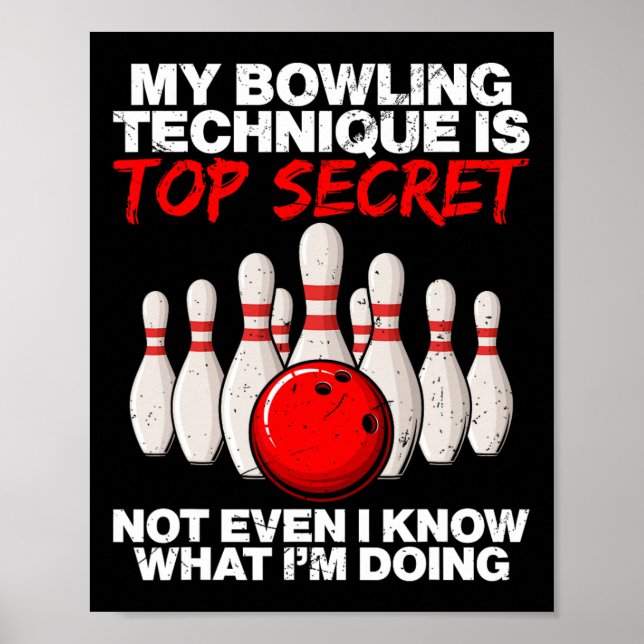 Poster Minha Técnica De Boliche É Secreta Nem Mesmo (Frente)
