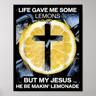 Poster Minha Vida Me Deu Alguns Limões Jesus