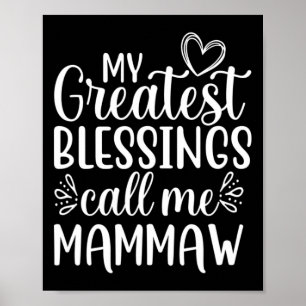 Poster Minhas Maiores Bênçãos Me Chamam de Vovó Mammaw Av