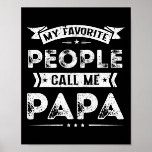Poster Minhas Pessoas Favoritas Me Chamam De Papai
