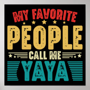 Poster Minhas Pessoas Favoritas Me Chamam De Yaya Vintage