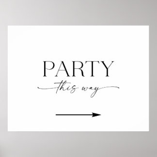 Poster Minimalist This Way To The Party Sign