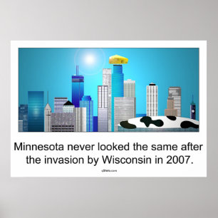 Pôster Minnesota após a invasão por Wisconsin;)
