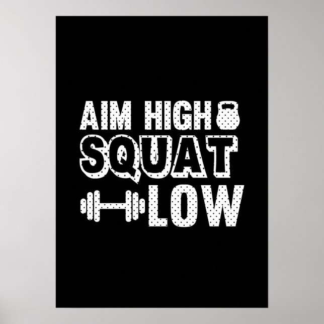 Poster Mire High Squat Low - Motivação de Workout de Gym (Frente)