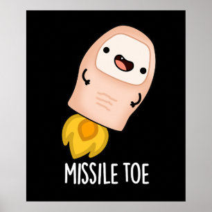 Poster Míssil Toe Funny Mistletoon Pun Dark BG