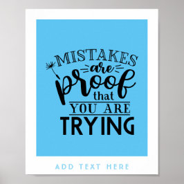 Poster Mistakes Are Proof You Are Trying - Motivational