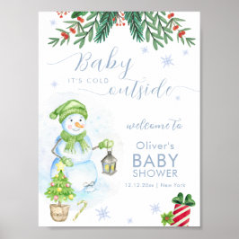 Poster Modern Cold Outside Snowman Baby Shower Welcome