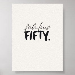 Poster Modern Fabulous Fifty Beige Black Birthday Gift