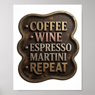 Poster Modern Gold CAFÉ VINHO ESPRESSO MARTINI REPITA