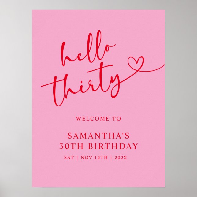 Poster Modern Pink & Red Hello 30th Birthday Welcome Sign (Frente)