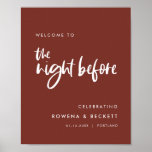 Poster Modern terracotta Welcome to the night before<br><div class="desc">A modern and trendy style for your wedding stationery: a bold typography and an elegant terracotta color theme,  easy to mix and match. Fully customizable colors and backgrounds.</div>