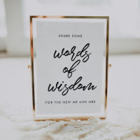 Modern typography Words of wisdom wedding sign