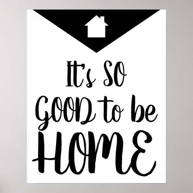 Poster Moderno É tão bom estar preto e branco em casa (Frente)