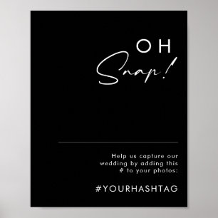 Poster Moderno Minimalista Hashtag Black Oh Snap Weddin
