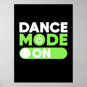 Poster Modo de dança ativado