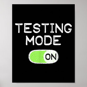 Poster Modo de Teste Ativado Dia de Teste Divertido Profe