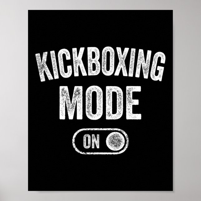 Poster Modo Kickboxing Ativado Presente Divertido de Kick (Frente)