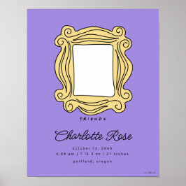 Poster Moldura de Foto FRIENDS™ | Estatísticas do Nascime