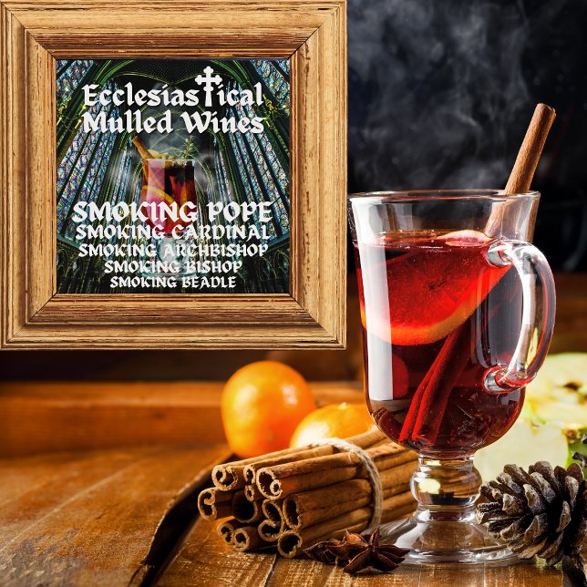 Poster Molho Santo, Vinhos Eclesiásticos Manguejos (Holy Moly, a selection Ecclesiastical Mulled Wines for the Festive season. Picture perfect!)