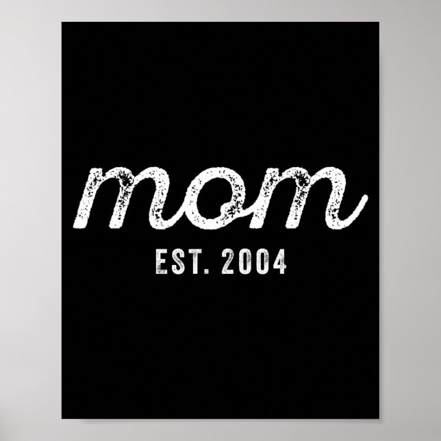 Poster Mom Est 2004 Mom D Mother’s Day Ized  (Frente)