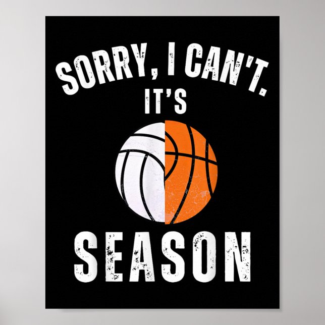 Poster Mom Of Both Sorry I Can't It's Basketball Volleyba (Frente)