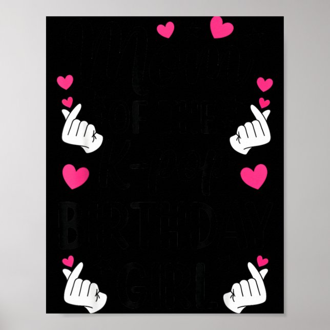Poster Mom Of The K P Birthday Girl Korean P Fan Girls Wo (Frente)