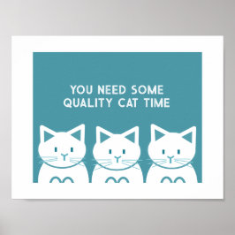 Poster Momento de Qualidade com Gatos