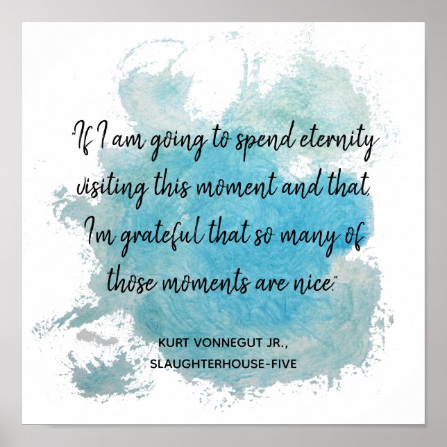 Poster Moments Quote Slaughterhouse Five Vonnegut  (Frente)