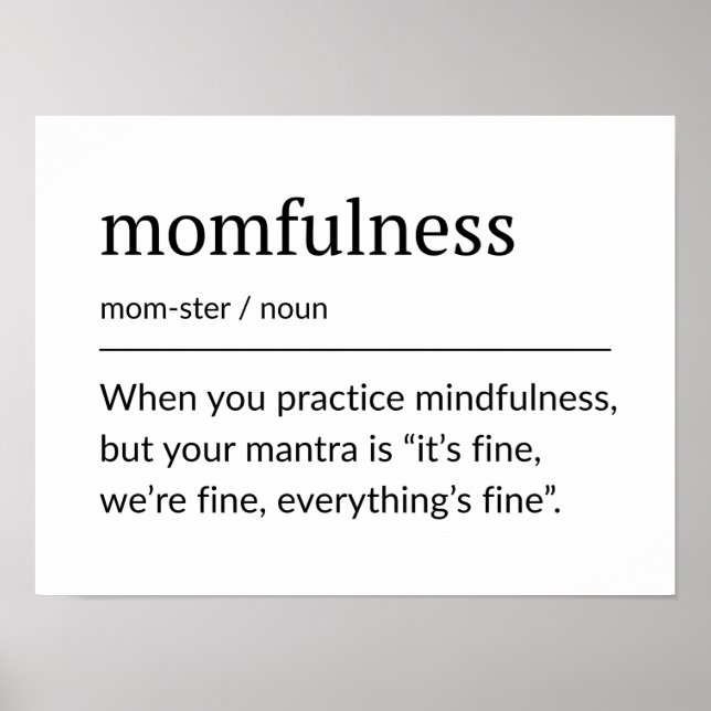 Poster Momfulness Definition Funny Mom Wall Art (Frente)