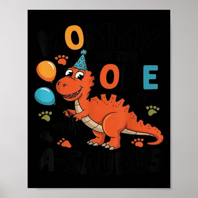 Poster Mommy Of The One-a-saurus 2nd Birthday Dinosaur Pa (Frente)