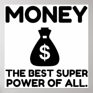 Poster Money Super Power