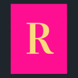 Poster Monograma Simples Rosa Quente<br><div class="desc">Esta é uma simples, moderna, design de monograma personalizada. Este design de na moda está na tendência de rosa/fúcsia quente com tipografia na moda. É perfeito para um presente personalizado ou ideal como um doce presente de decoração. Basta adicionar sua carta inicial digitando-a na caixa personalizar este texto. Verifique a...</div>