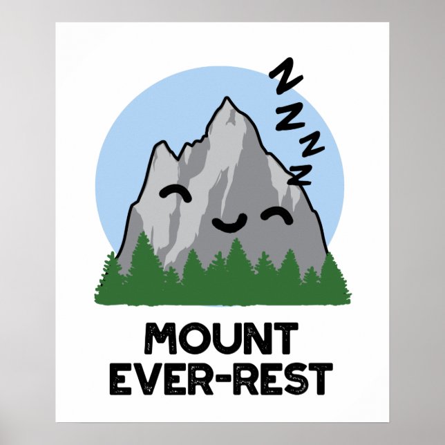 Poster Monte Ever Sleeping Mountain Pun Engraçado (Frente)