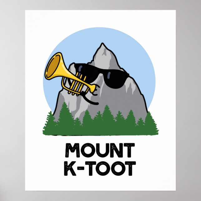 Poster Monte K-Toot Funny Mountain Pun (Frente)