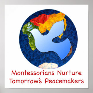 Pôster Montessorianos nutrirem os peacemakers amanhã