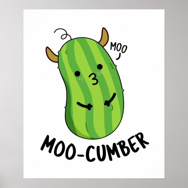 Poster Moo-cumber Funny Veggie Cucumber Pun (Frente)