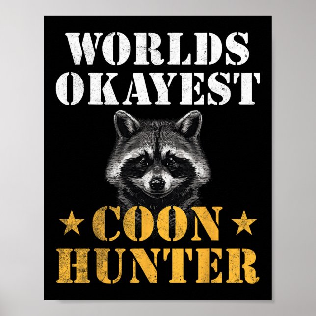 Poster Moon Hunter Funny Quote Raccoon (Frente)