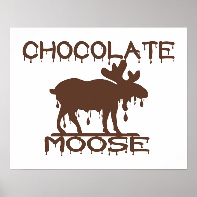 Pôster Moose Chocolate (Frente)