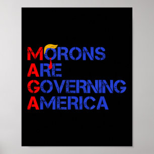 Poster Morons Estão Governando A América Engraçada Trump