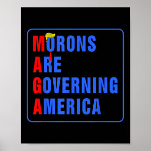 Poster Morons Estão Governando A América Engraçada Trump 