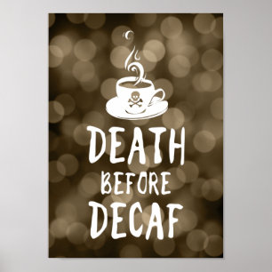 Pôster morte antes do café descafeado