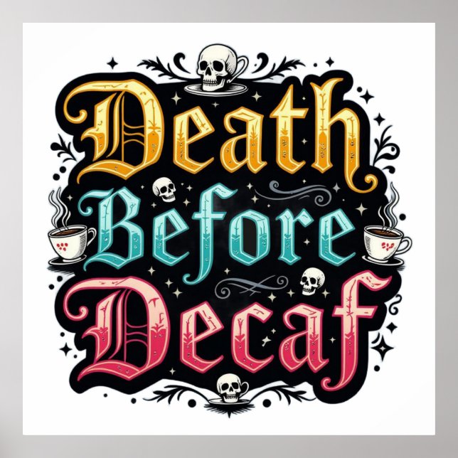 Poster Morte Antes Do Decaf (Frente)