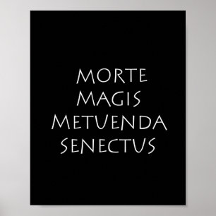 Poster Morte magis metuenda senectus