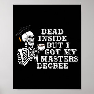 Poster Morto por Dentro Mas Eu Tenho Grau de Mestre Sobre