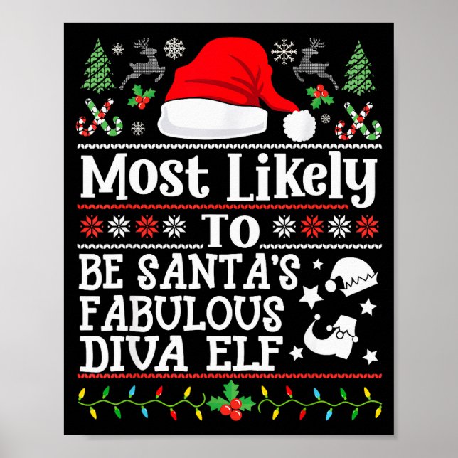 Poster Most Likely To Be Santa's Fabulous Diva Elf- Chris (Frente)