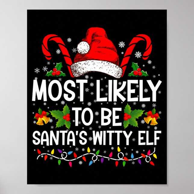 Poster Most Likely To Be Santas Witty Elf Christmas  (Frente)