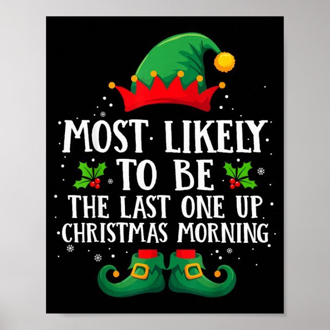 Poster Most Likely To Be The Last One Up Matching Christm (Frente)